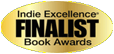 Indie Excellence Finalist Book Awards